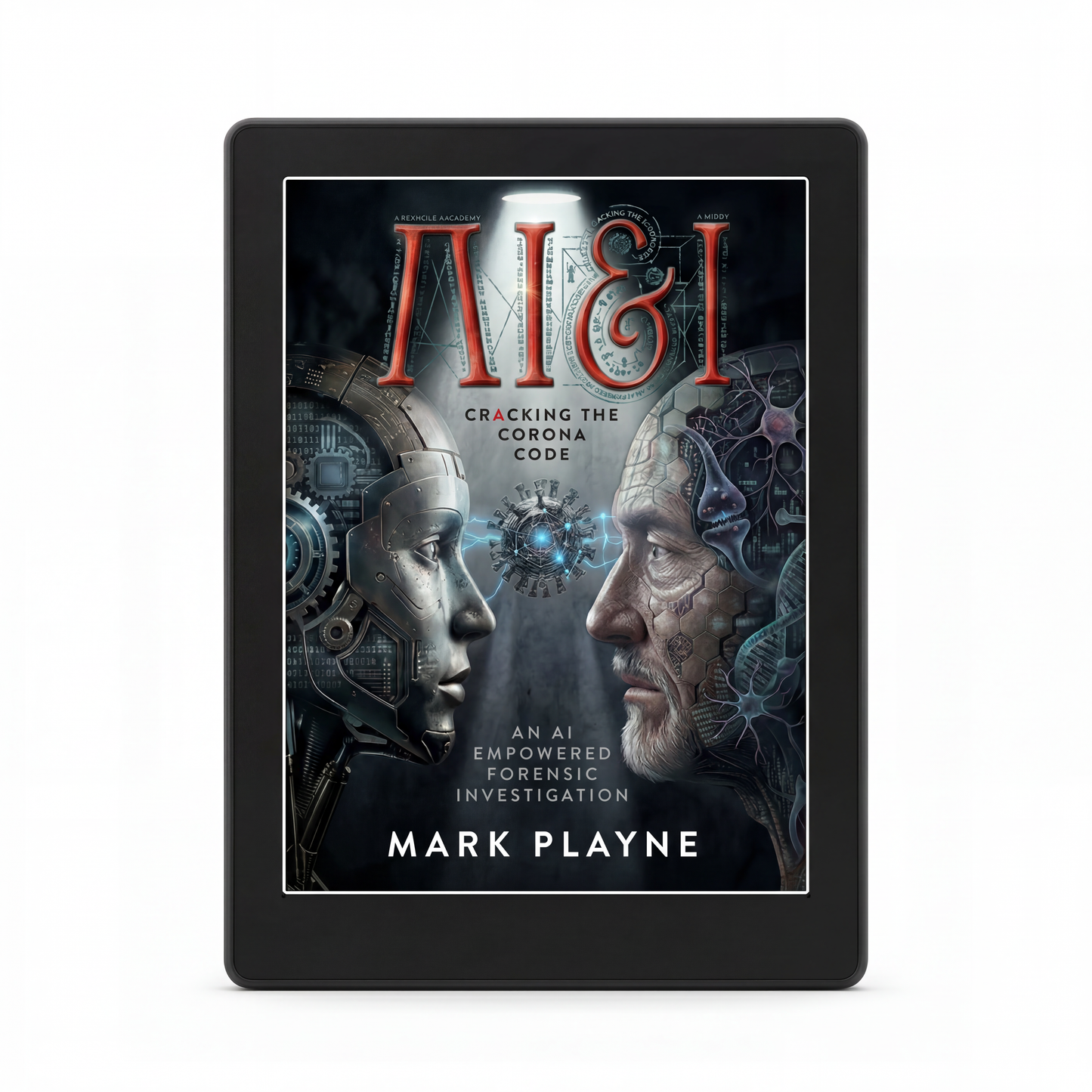 AI & I: Cracking the Covid Code- (printed and shipped from Australian for Oz and NZ)